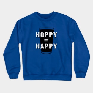 Hoppy Equals Happy (Beer Love) Crewneck Sweatshirt